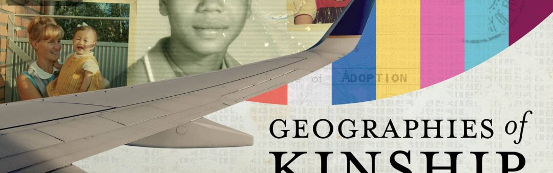 Geographies of Kinship